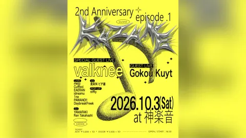 KAZANE 2nd Anniversary「episode.1」10月3日に開催！valknee、Gokou Kuyt、mezzら出演